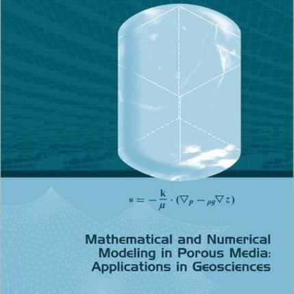 Mathematical and Numerical Modeling in Porous