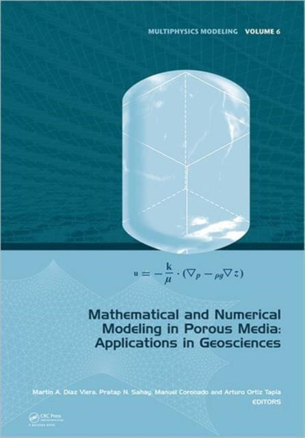 Mathematical and Numerical Modeling in Porous
