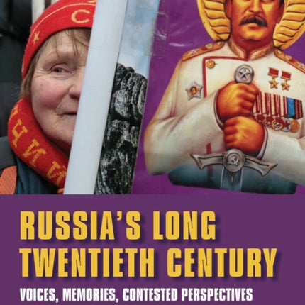 Russias Long Twentieth Century