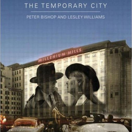 The Temporary City