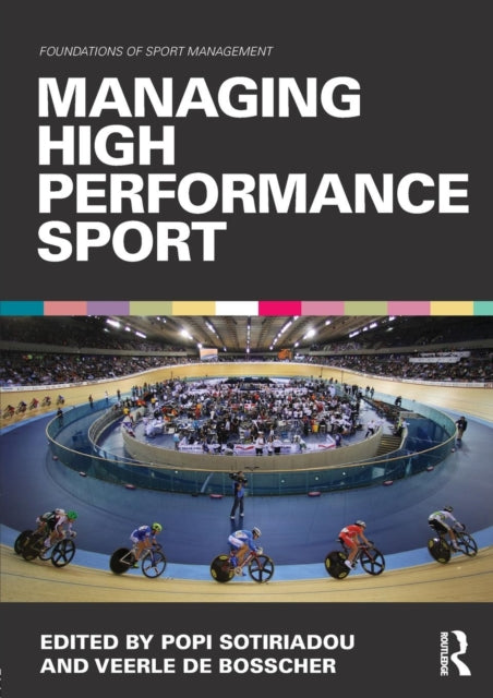 Managing High Performance Sport Foundations of Sport Management