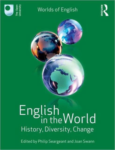 English in the World: History, Diversity, Change