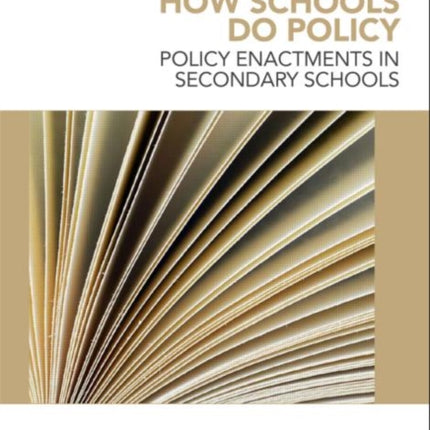 How Schools Do Policy