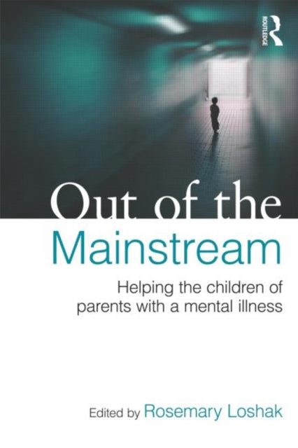 Out of the Mainstream Helping the children of