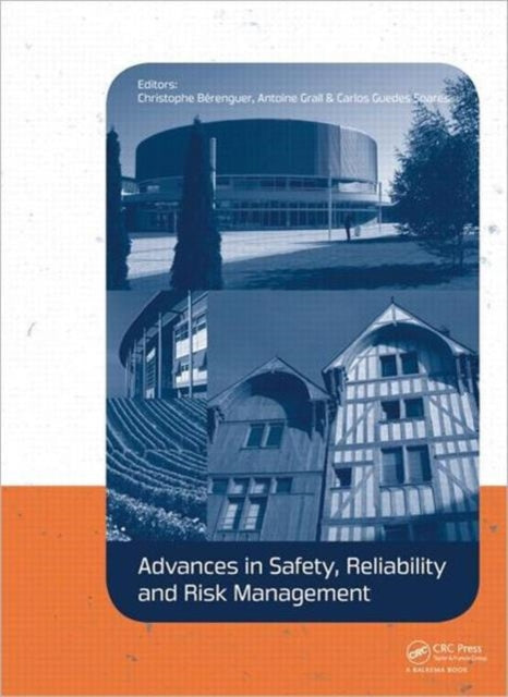 Advances in Safety, Reliability and Risk Management: ESREL 2011