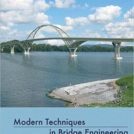 Modern Techniques in Bridge Engineering: Proceedings of 6th New York City Bridge Conference, 25-26 July 2011