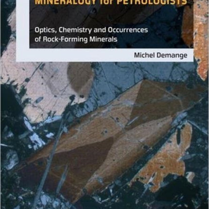Mineralogy for Petrologists