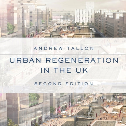 Urban Regeneration in the UK