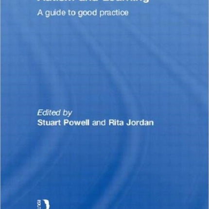 Autism and Learning Classic Edition
