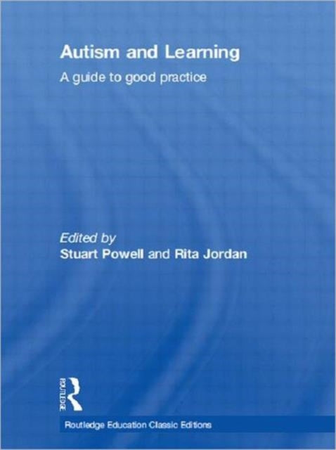 Autism and Learning Classic Edition