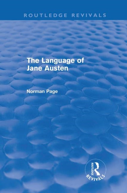 The Language of Jane Austen Routledge Revivals