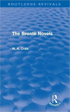 The Bront Novels Routledge Revivals