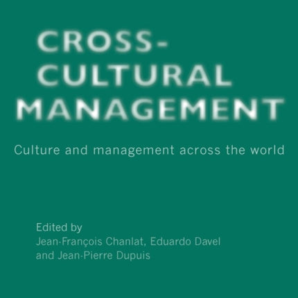 Cross-Cultural Management: Culture and Management across the World