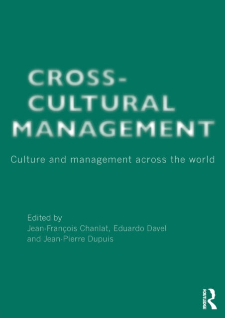 Cross-Cultural Management: Culture and Management across the World