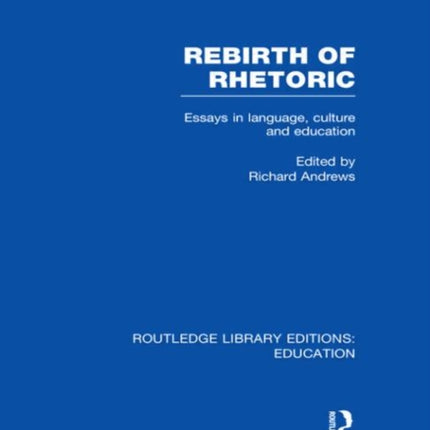 Rebirth of Rhetoric