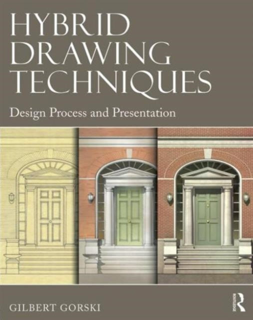 Hybrid Drawing Techniques: Design Process and Presentation