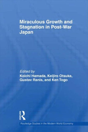 Miraculous Growth and Stagnation in Post-War Japan