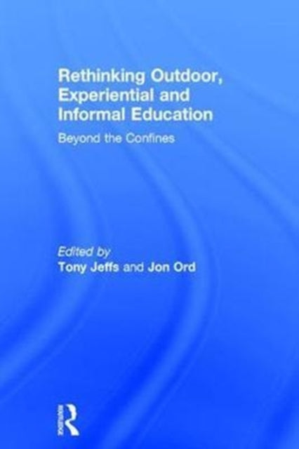 Rethinking Outdoor Experiential and Informal Education