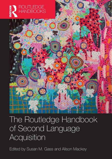 The Routledge Handbook of Second Language