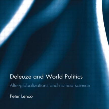 Deleuze and World Politics