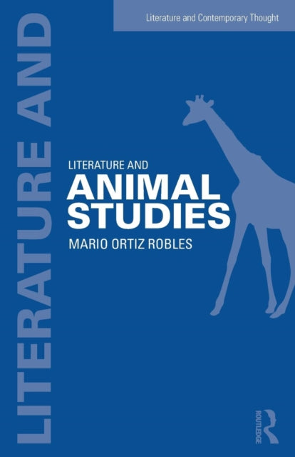 Literature and Animal Studies Literature and