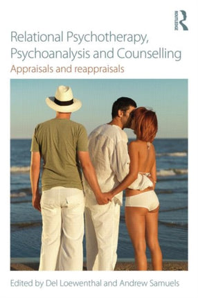 Relational Psychotherapy Psychoanalysis and Counselling