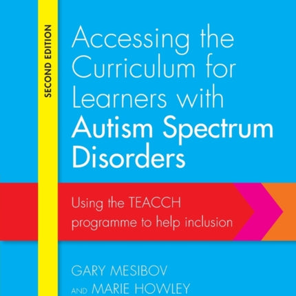 Accessing the Curriculum for Learners with Autism