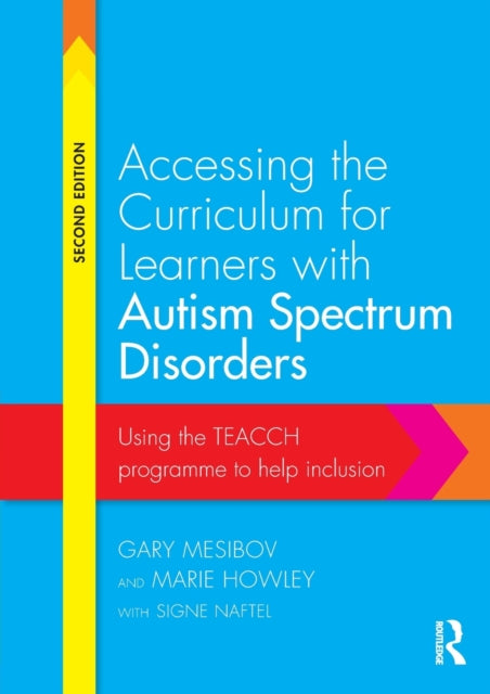 Accessing the Curriculum for Learners with Autism