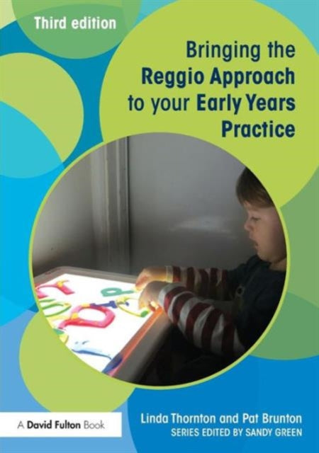 Bringing the Reggio Approach to your Early Years
