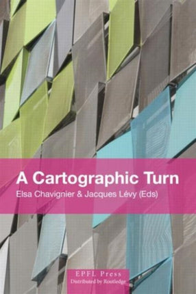 Cartographic Turn  Mapping and the Spatial