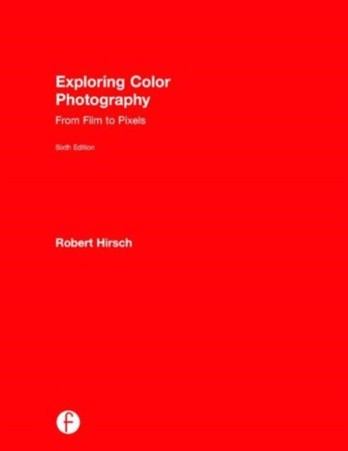 Exploring Color Photography: From Film to Pixels