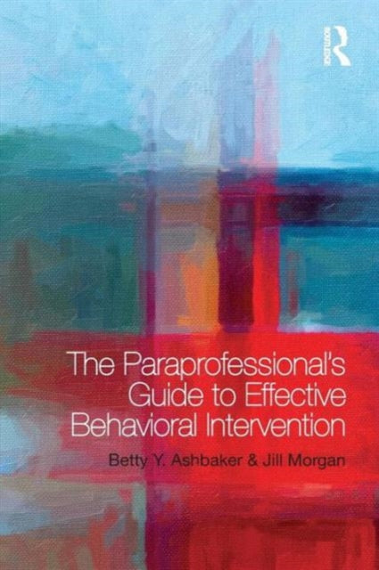 The Paraprofessionals Guide to Effective