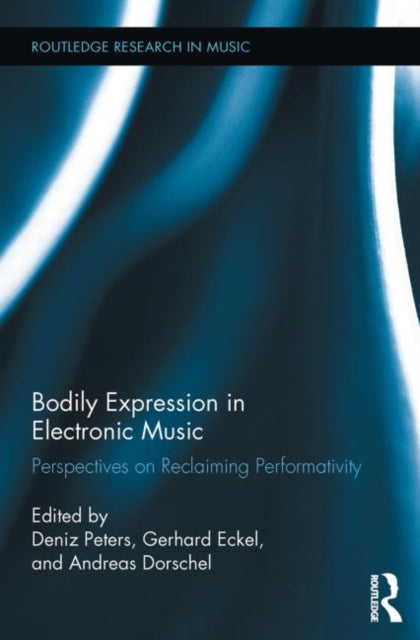 Bodily Expression in Electronic Music