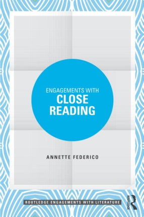 Engagements with Close Reading Routledge