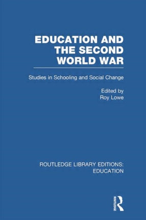 Education and the Second World War Studies in