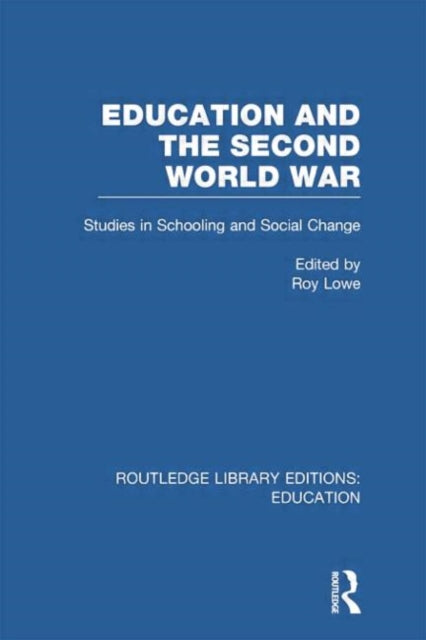 Education and the Second World War Studies in