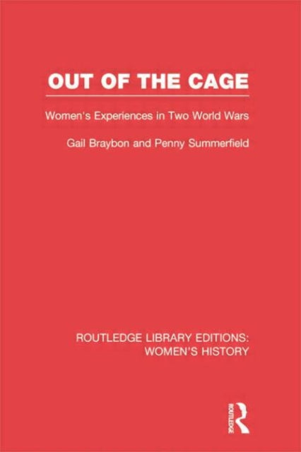 Out of the Cage Womens Experiences in Two World