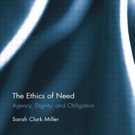 The Ethics of Need