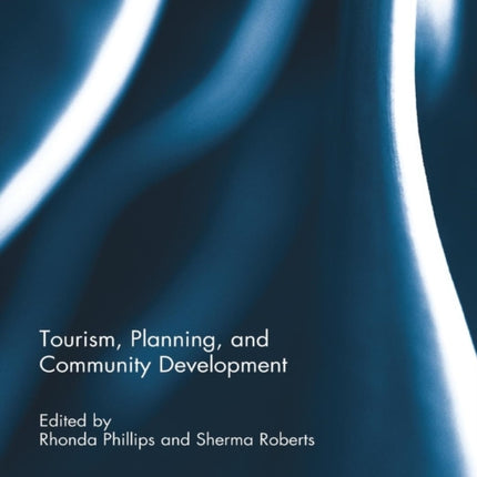 Tourism Planning and Community Development