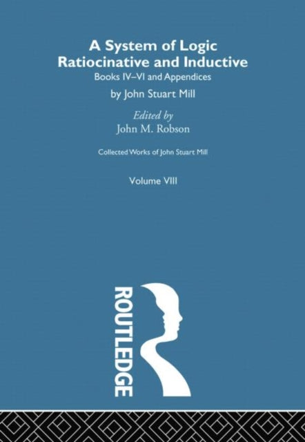 Collected Works of John Stuart Mill