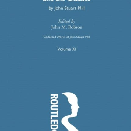 Collected Works of John Stuart Mill