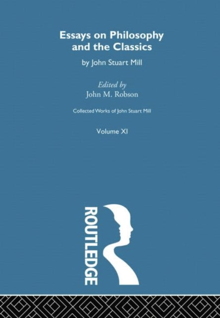 Collected Works of John Stuart Mill
