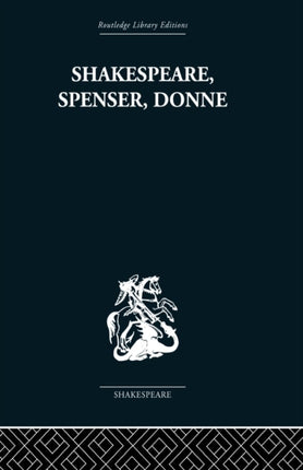 Shakespeare Spenser Donne