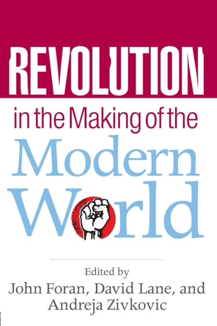 Revolution in the Making of the Modern World