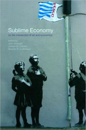 Sublime Economy: On the intersection of art and economics