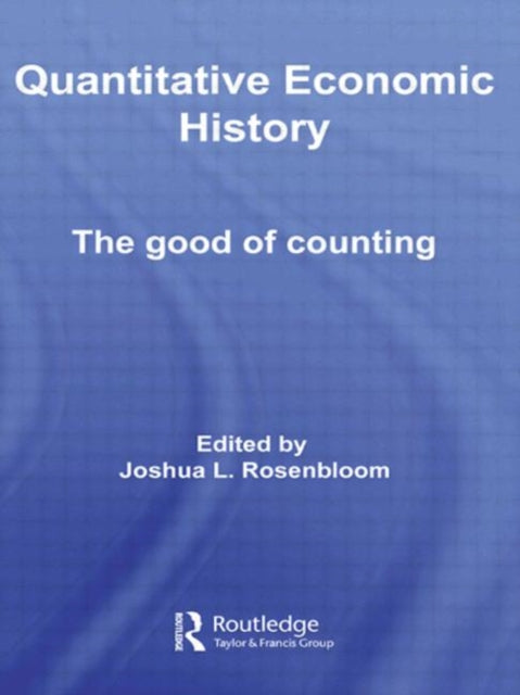 Quantitative Economic History