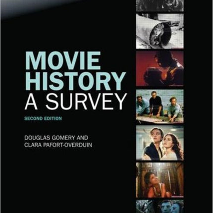 Movie History: A Survey: Second Edition