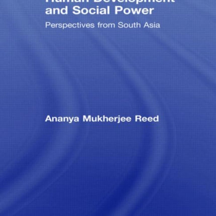 Human Development and Social Power: Perspectives from South Asia