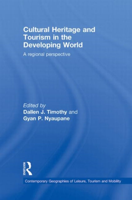 Cultural Heritage and Tourism in the Developing World