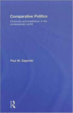 Comparative Politics Continuity and Breakdown in